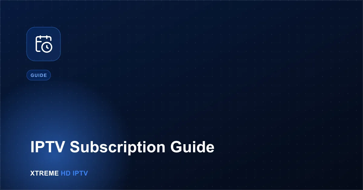 Navy blue illustration with a calendar and clock icon representing IPTV subscription durations
