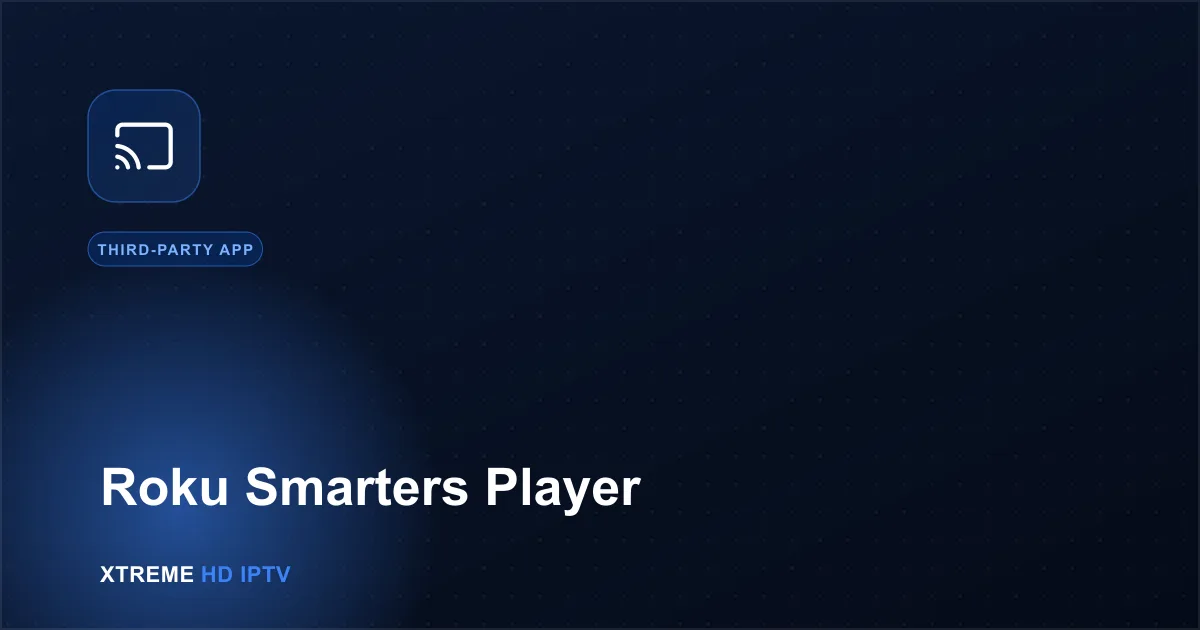 Navy blue illustration with a cast icon representing IPTV Smarters Player on Roku